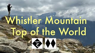 Our Nervous Moment at Whistler Mountain Top of...