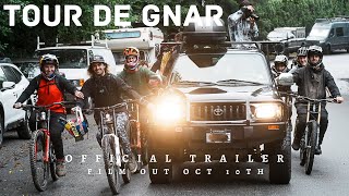 TOUR DE GNAR 2023 TRAILER