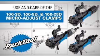 Use and Care of the Park Tool 100-3D, 100-5D,...