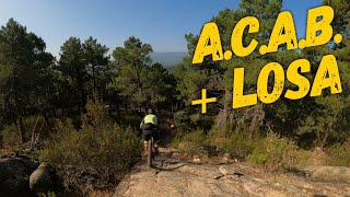 ‍♂️⛰ ACAB + Losa  | La Jarosa |...