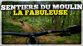 La Fabuleuse | Sentiers du Moulin
