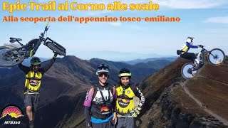 GIRO EPICO al CORNO alle SCALE - Alla scoperta...