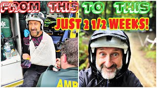 FROM OPERATION TO RIDING IN 2 1/2 WEEKS!!