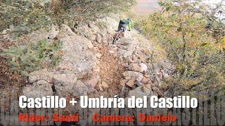 Castillo + Umbría del Castillo
