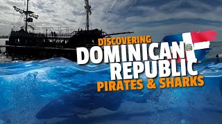 Pirates And Sharks | Diving In The Dominican...