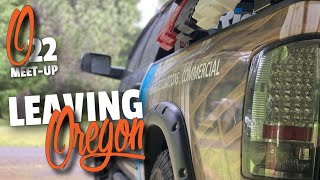 Leaving Oregon | Oregon 22 Meet Up | Vancity...