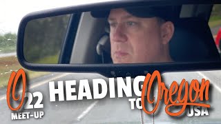 Off To Oregon For The 022 Meet Up | Vancity...