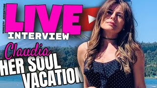 Her Soul Vacation - Claudia - LIVE July 2 -...