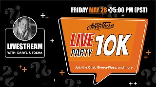 10K Subs Party for Vancity Adventure Live! May...