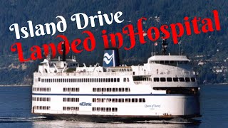 Island Drive and Landed in the Hospital |...