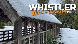 36 Hours in Whistler Canada Winter Vacation...