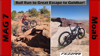 Bull Run to Great Escape to Goldbar! (MAG 7 -...