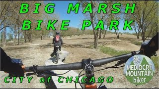 Big Marsh Bike Park with my son