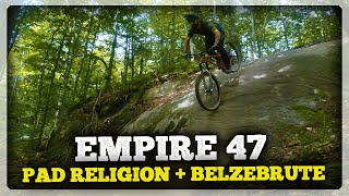 Pad Religion + Belzébrute | Empire 47