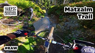 Matzalm Trail #RAW - Technischer Worldcup...