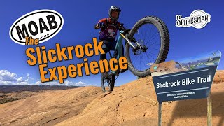 The Slickrock Experience