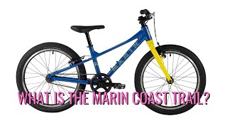 What is the Marin Coast Trail?