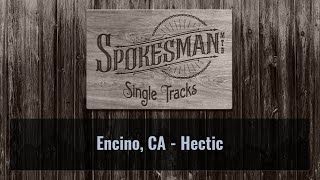 Single Tracks: Encino, CA - Hectic