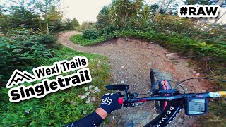 Singletrail - Wexl Trails (Full Run #raw)
