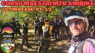 Corso Maestri MTB - FASE FINALE - PARTE 1