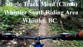 Single Track Mind (Climb), Whistler, BC