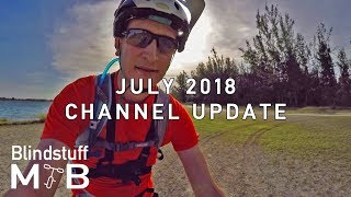 July 2018 Channel Update | Colorado...