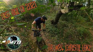 Last ride of 2021 T.R. #24 Christie Lake