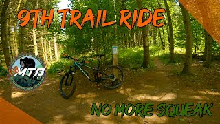 9th Trail Ride of 2021... NO MORE SQUEAK!!!