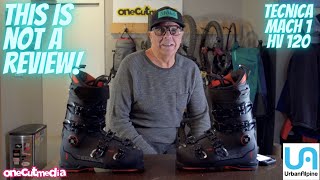 This is NOT a Review   Just New Boots  Tecnica...
