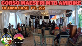 Corso Maestri MTB-FASE FINALE- PARTE 2