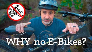 Why I STILL do not own an E-MTB (Despite...