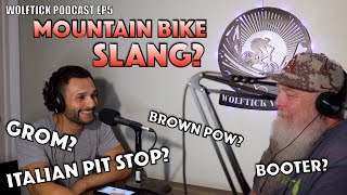 MTB SLANG That Makes Us Cringe! | Wolftick...
