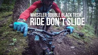 Whistler 2017: Eating s#@$ on 'Ride Don't...