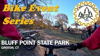 Bluff Point State Park. 2023 Bike Event Series...