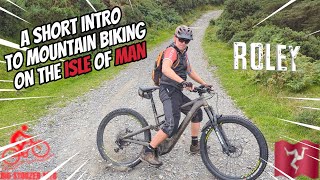 A Short Intro To MTB On The Isle Of Man.