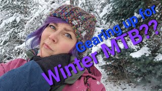 WINTER PREPARATION - My guide to mtb gear for...