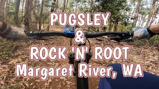 Pugsley & Rock n Root - Margaret River -...
