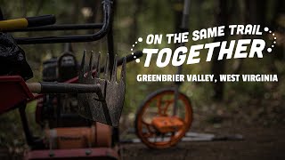 On the Same Trail Together | Greenbrier...