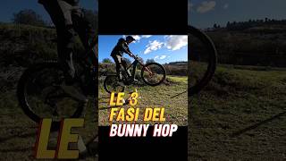 BUNNY HOP! Le 3 Fasi #mtbenduro #mtb #ebike...