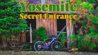 A SECRET Entrance Into Yosemite!