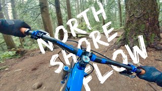 NORTH SHORE FLOW // JOHN DEER // MT. SEYMOUR...