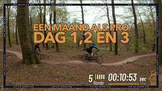 Een maand als pro, let's go! // MTB Challenge