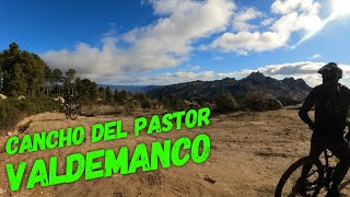 ‍♀️⛰ Cancho del Pastor | Valdemanco...