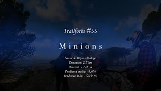 Trailforks #55 - Minions (Sierra de Mijas -...