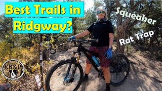 Riding the RAT Trails - Ridgway, Colorado