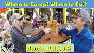 Bentonville  -  Best Place to Camp and Best...