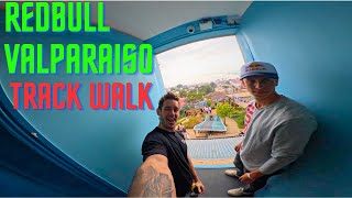 TRACK WALK - REDBULL VALPARAISO CERRO ABAJO -...