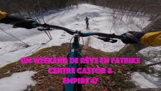 Best weekend de fatbike ever! Centre Castor et...