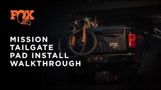 FOX Mission Tailgate Pad Walkthrough