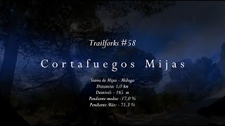 Trailforks #58 - Cortafuegos Mijas (Sierra de...